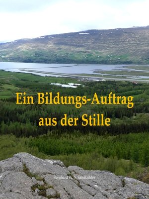 cover image of Ein Bildungs-Auftrag aus der Stille
